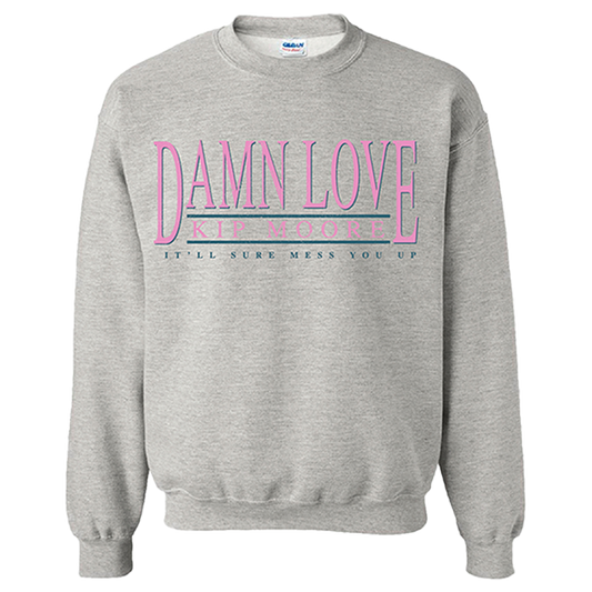 Damn Love Crewneck