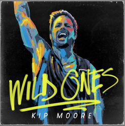 Wild Ones CD Kip Moore